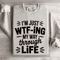 Im Just WTF ING My Way Through Life Sweatshirt 4