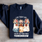Live Today Like Youre Getting Friend Tomorrow Sweatshirt 1