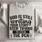 God Is Still Writing YOur Story Sweatshirt 4