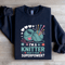 Im A Knitter Whats Your Superpower Sweatshirt 1