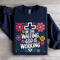 In The Waiting God Is Working Sweatshirt 1