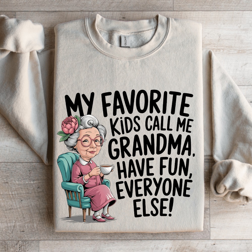 My Favorite Kids Call Me Grandma Sweatshirt 4