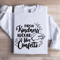 Throw Kindness Around Like Confetti Sweatshirt 0