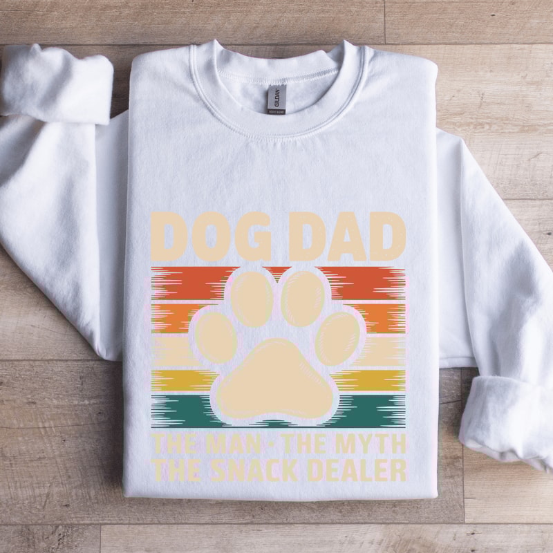 Dog Dad The Man The Myth The Snack Dealer Sweatshirt 1