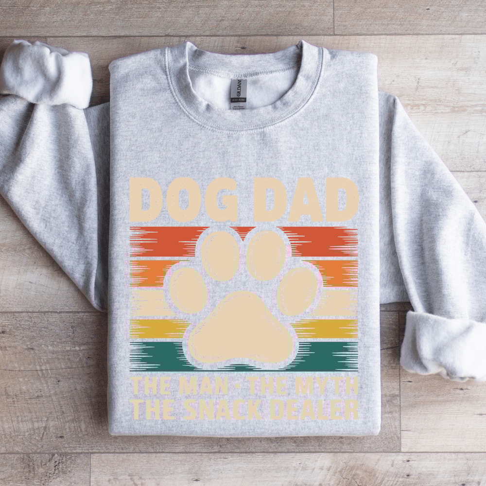 Dog Dad The Man The Myth The Snack Dealer Sweatshirt 3