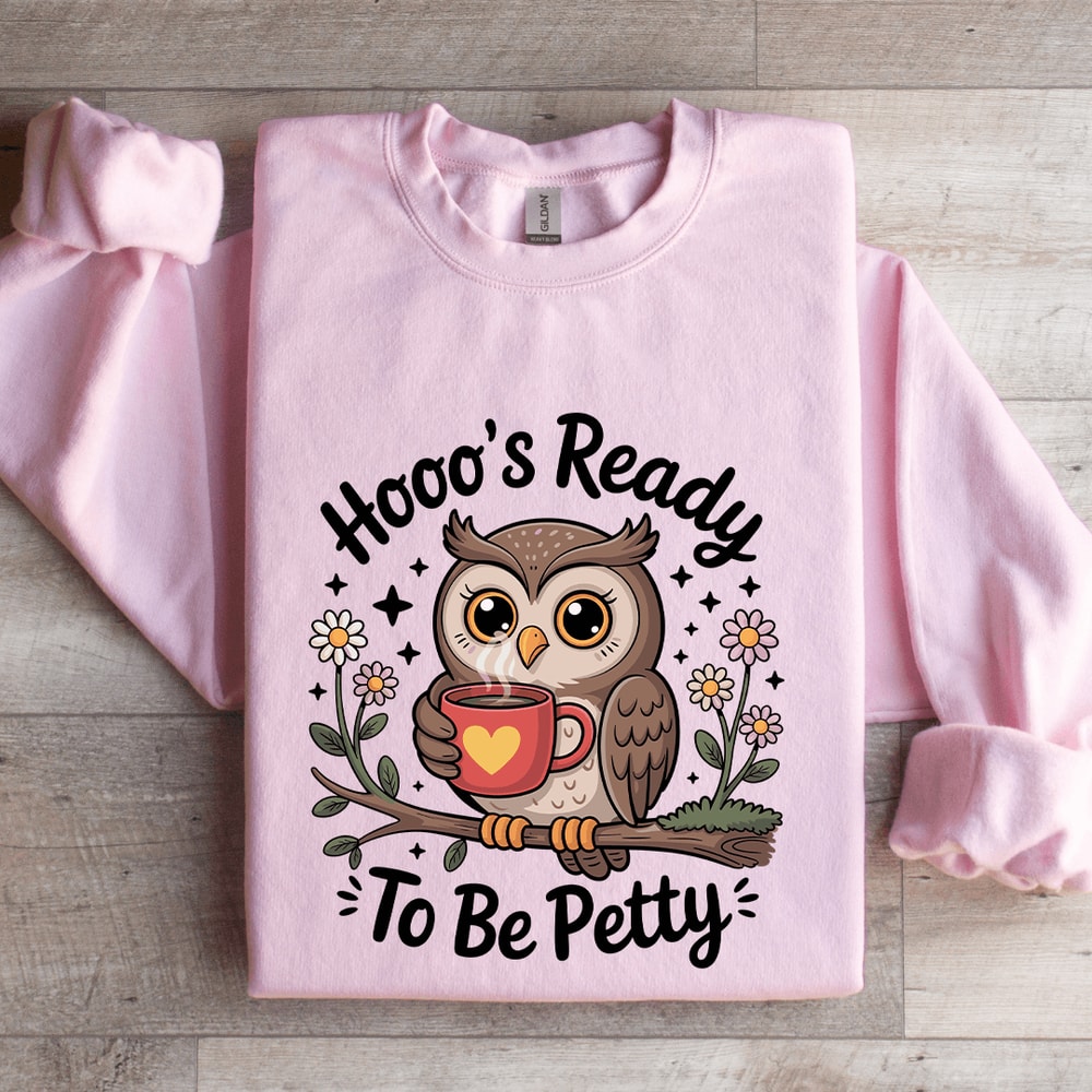 Hoos Ready To Be Petty Sweatshirt 0