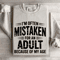 Im Often Mistaken For An Adult Sweatshirt 4