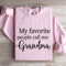 My Favorite People Call Me Grandma Sweatshirt 4
