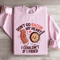 Dont Go Bacon My Heart Sweatshirt 4