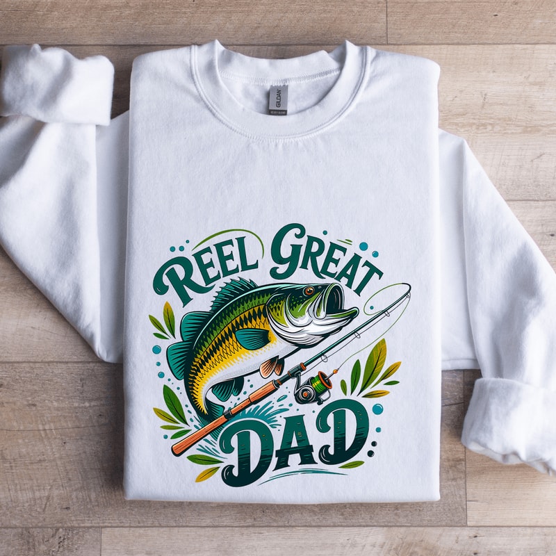 Reel Great Dad Sweatshirt 1