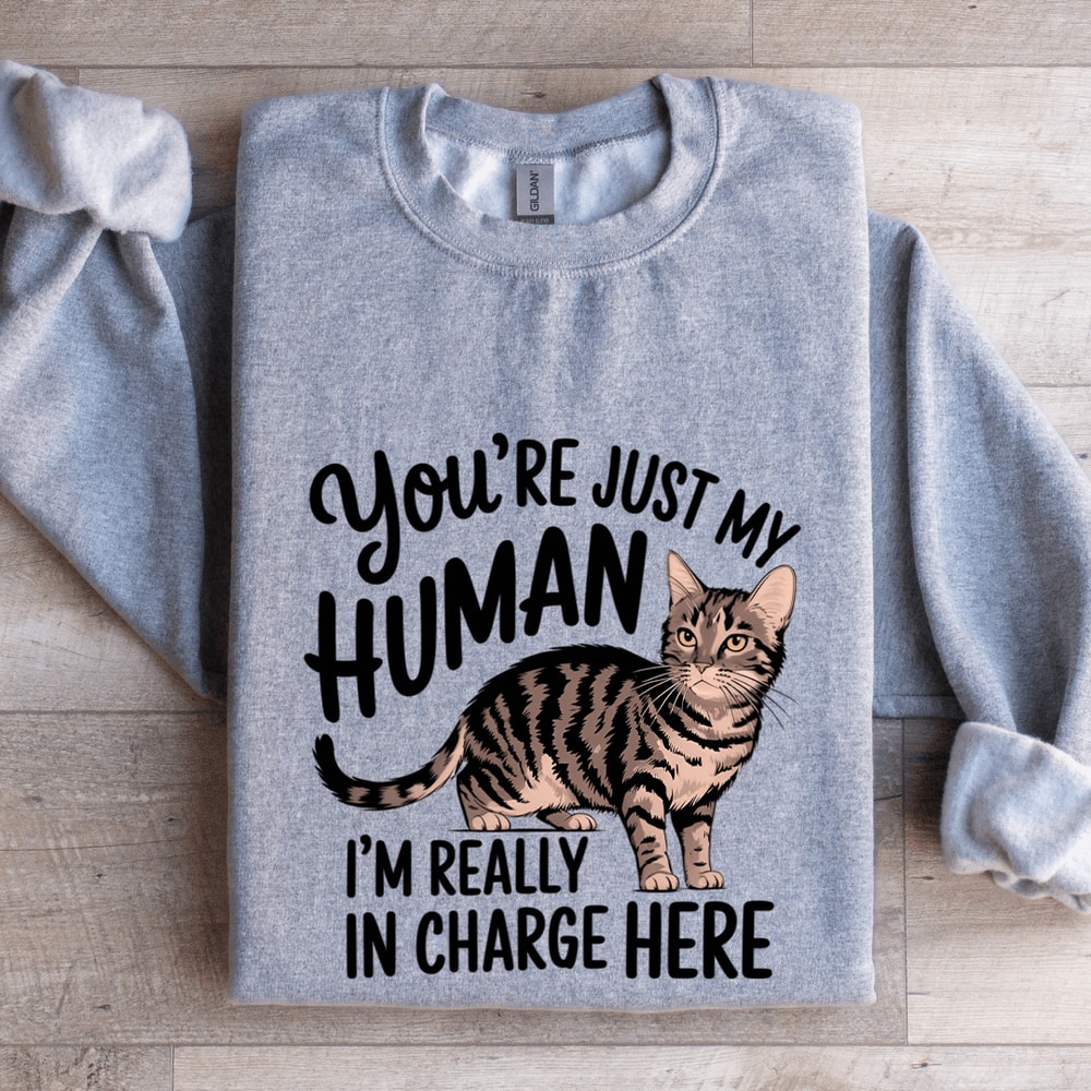 Youre Just My Human Sweatshirt 2