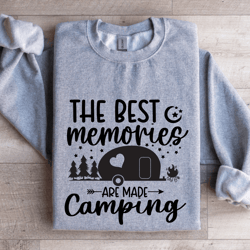 the best memories are made campung sweatshirt