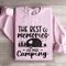 The Best Memories Are Made Campung Sweatshirt 3