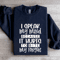 I Speak My Mind Sweatshirt 1