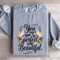 You Dont Have To Be Perfect To Be Beautiful Sweatshirt 3