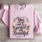 You Dont Have To Be Perfect To Be Beautiful Sweatshirt 0