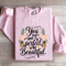 You Dont Have To Be Perfect To Be Beautiful Sweatshirt 0