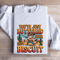 Youve Just Buttered Your Last Biscuit Sweatshirt 1