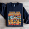 Youve Just Buttered Your Last Biscuit Sweatshirt 2