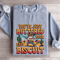 Youve Just Buttered Your Last Biscuit Sweatshirt 3
