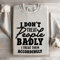I Dont Treat People Badly Sweatshirt 4