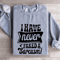I Have Never Faked A Sarcasm Sweatshirt 3