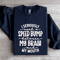 I Seriously Need A Speed Bump Between Sweatshirt 2