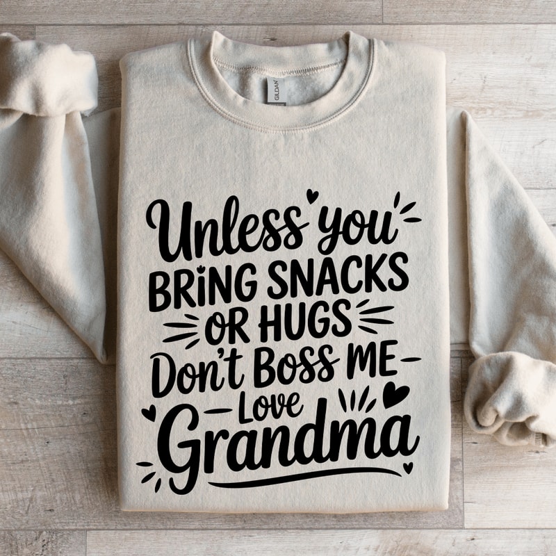 Unless You Bring Snacks Or Hugs Sweatshirt 4