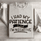 I Had My Patience Tested Im Negative Sweatshirt 4