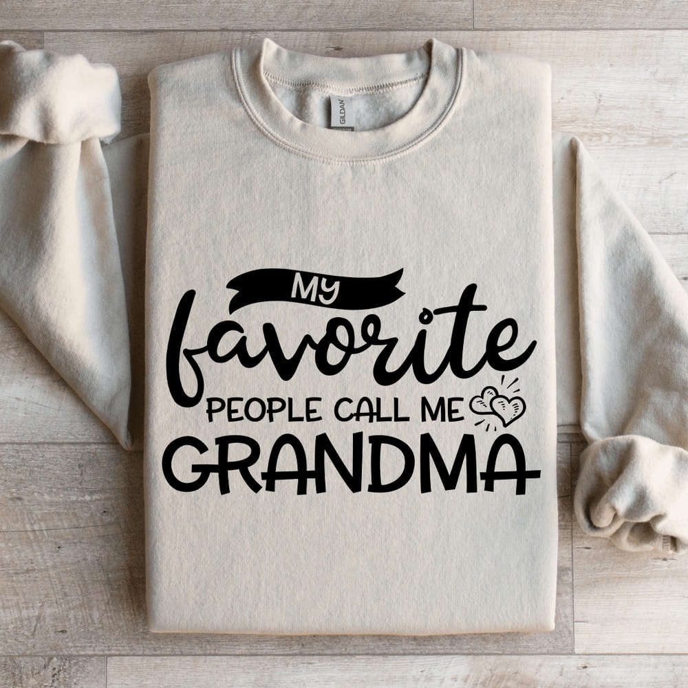 My Favorite People Call Me Grandma Sweatshirt 4