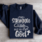 The Struggle Is Real But So Is My God Sweatshirt 0
