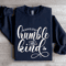 Always Stay Humble And Kind Sweatshirt 2