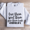 Love Them Spoil Them Give Them Back Mimilife Sweatshirt 1