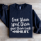 Love Them Spoil Them Give Them Back Mimilife Sweatshirt 2