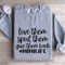 Love Them Spoil Them Give Them Back Mimilife Sweatshirt 3