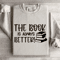 The Book Is Always Better Sweatshirt 4