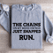 The Chains On My Mood Swings Sweatshirt 0