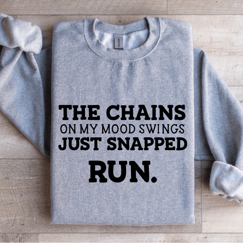 The Chains On My Mood Swings Sweatshirt 0