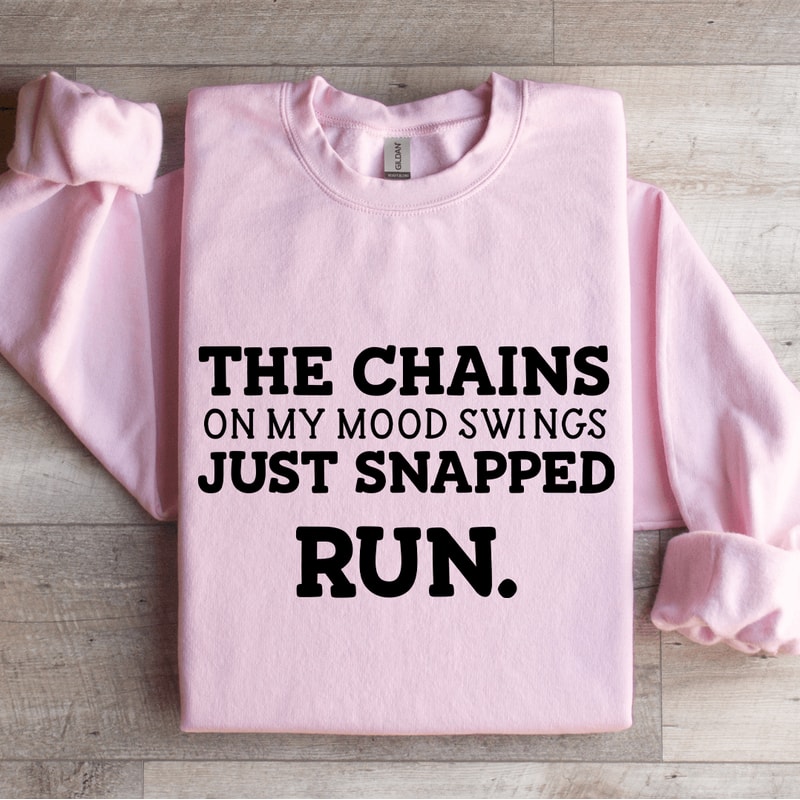 The Chains On My Mood Swings Sweatshirt 3