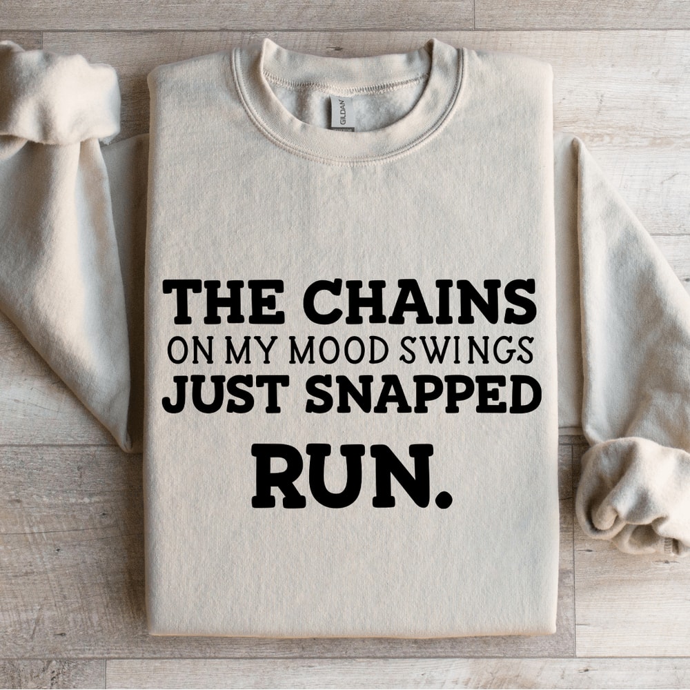 The Chains On My Mood Swings Sweatshirt 4