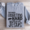 Because Adulting Is Hard Without Jesus Sweatshirt 3