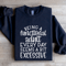 Being A Functional Adult Every Day Seems Sweatshirt 2