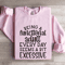 Being A Functional Adult Every Day Seems Sweatshirt 4