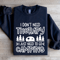 I Dont Need Therapy Sweatshirt 2