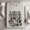If Youre Gonna Be Salty Bring The Tequila Sweatshirt 4