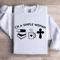 Im A Simple Woman Sweatshirt 1