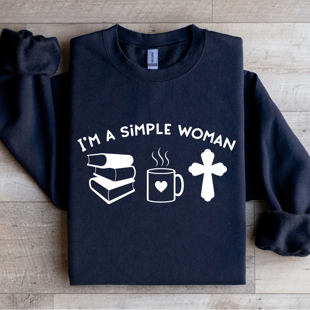 Im A Simple Woman Sweatshirt 2