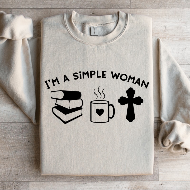 Im A Simple Woman Sweatshirt 0