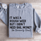 It Was A Rough Week Sweatshirt 2