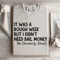 It Was A Rough Week Sweatshirt 4